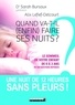 Sarah Bursaux et Alix Lefief-Delcourt - Quand va-t-il (enfin) faire ses nuits ? - Le sommeil de votre enfant de 0 à 3 ans en 100 questions-réponses.