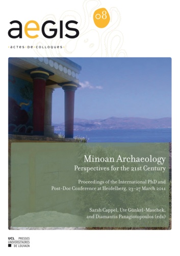 Minoan Archaeology. Perspectives for the 21st Century