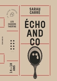 Sarah Carré - Echo and co.