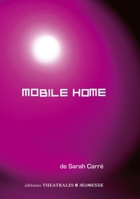 Sarah Carré - Mobile home.