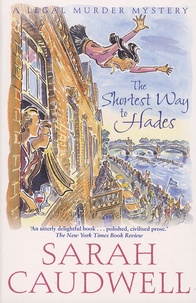 Sarah Caudwell - The Shortest Way to Hades.