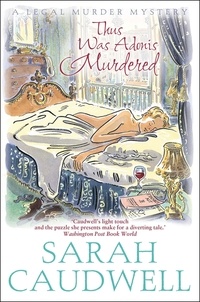 Sarah Caudwell - Thus Was Adonis Murdered - Number 1 in Series.
