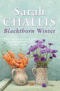Sarah Challis - Blackthorn Winter.
