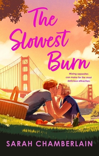 Sarah Chamberlain - The Slowest Burn - an enemies-to-lovers romance for fans of Emily Henry.