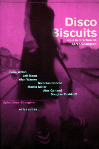 Sarah Champion et  Collectif - Disco biscuits.