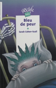 Sarah Cohen-Scali - Bleu De Peur.