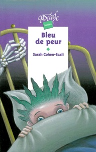 Sarah Cohen-Scali - Bleu De Peur.
