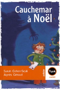 Sarah Cohen-Scali - Cauchemar à Noël.