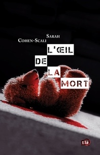 Sarah Cohen-Scali - L'œil de la mort.