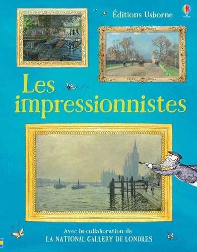 Sarah Courtauld et Kate Davies - Les impressionnistes.