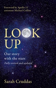 Sarah Cruddas et Michael Collins - Look Up - Our story with the stars.