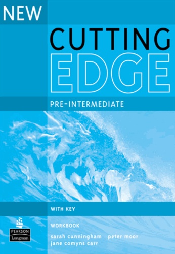 Sarah Cunningham - New Cutting edge pre intermediate workbook with key.