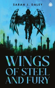 Wings of Steel &amp; Fury