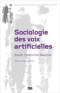Sarah Demichel-Basnier - Sociologie des voix artificielles.