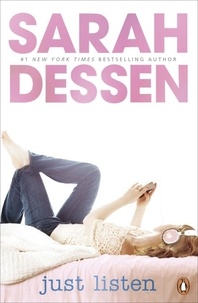 Sarah Dessen - Just Listen.