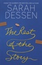 Sarah Dessen - The Rest of the Story.