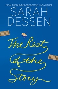 Sarah Dessen - The Rest of the Story.