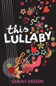 Sarah Dessen - This Lullaby.