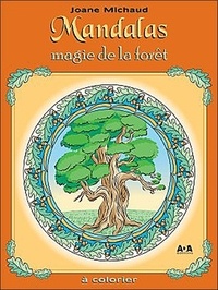 Sarah Diane Pomerleau - Mandalas magie de la forêt.