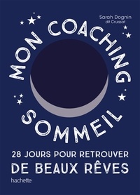 Mon coaching sommeil - 28 jours pour retrouver de beaux rêves.pdf