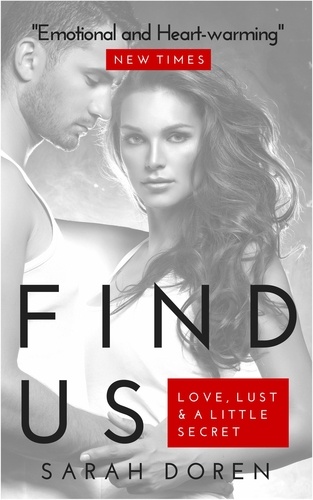  Sarah Doren - Find Us: Love, Lust &amp; a Little Secret - Erotica Romance.