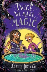 Sarah Driver et Fabi Santiago - Twice We Make Magic.