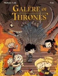 Sarah Dunlavey et  Tom - Galère of Thrones - Tome 1.