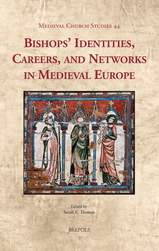 Bishops’ Identities, Careers, and Networks in Medieval Europe