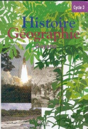 Sarah Ebion et Sidonie Latidine - Histoire geographie cycle 3 guyane eleve.