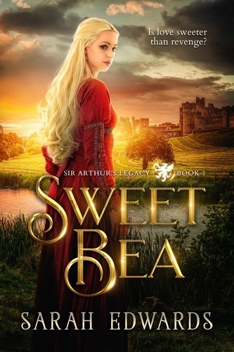  Sarah Edwards - Sweet Bea - Sir Arthur's Legacy, #1.