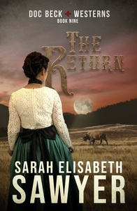  Sarah Elisabeth Sawyer - The Return (Doc Beck Westerns Book 9) - Doc Beck Westerns.