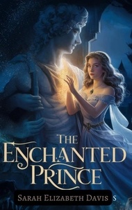 Google livres en version complète téléchargeable gratuitement The Enchanted Prince - Fantasy fiction, #10