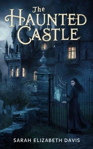 The Haunted Castle