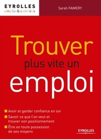 Sarah Famery - Trouver plus vite un emploi.