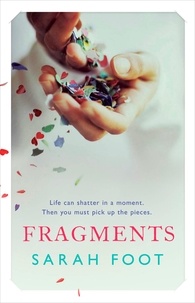 Sarah Foot - Fragments.