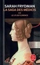 Sarah Frydman - La Saga des Médicis Tome 2 : Le Lys de Florence.