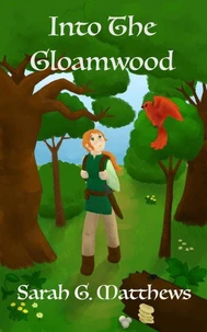 Into the Gloamwood
