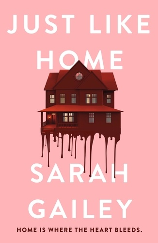 Just Like Home. A must-read, dark thriller full of unpredictable secrets