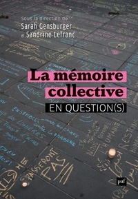 Sarah Gensburger et Sandrine Lefranc - La mémoire collective en question(s).