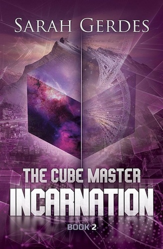  Sarah Gerdes - The Cube Master - Incarnation, #2.