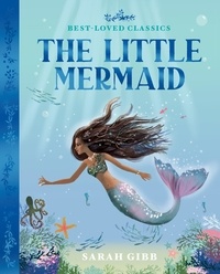 Sarah Gibb et Celia Manuel - The Little Mermaid.
