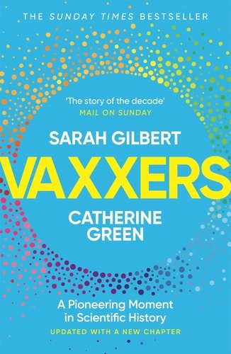 Vaxxers. A Pioneering Moment in Scientific History