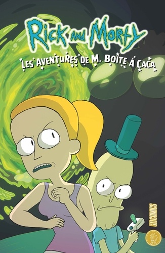 Sarah Graley - Les univers de Rick & Morty : Les aventures de M. Boîte à Caca.