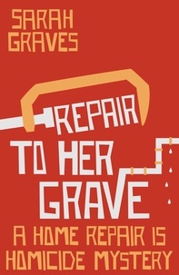 Sarah Graves - Repair to Her Grave.