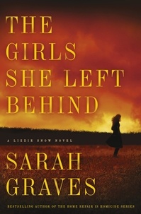 Sarah Graves - The Girls She Left Behind.