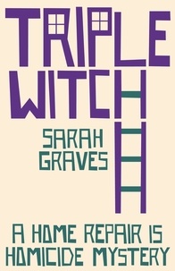 Sarah Graves - Triple Witch.