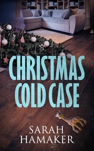  Sarah Hamaker - Christmas Cold Case.