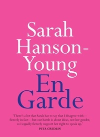 Sarah Hanson-Young - En Garde.