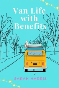 Van Life with Benefits