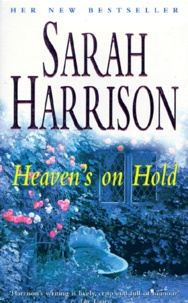 Sarah Harrison - Heaven'S On Hold.